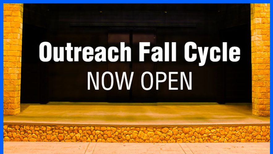 2022 Outreach Fall Cycle Now Open!
