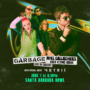 2023-06-07 - Garbage & Noel Gallagher’s High Flying Birds